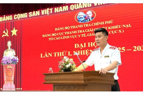 Đại hội Đảng bộ Cục Thanh tra, giải quyết khiếu nại, tố cáo lĩnh vực y tế,...