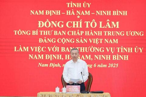 Tổng Bí thư Tô Lâm làm việc với Ban Thường vụ Tỉnh ủy Hà Nam, Nam Định, Ninh...