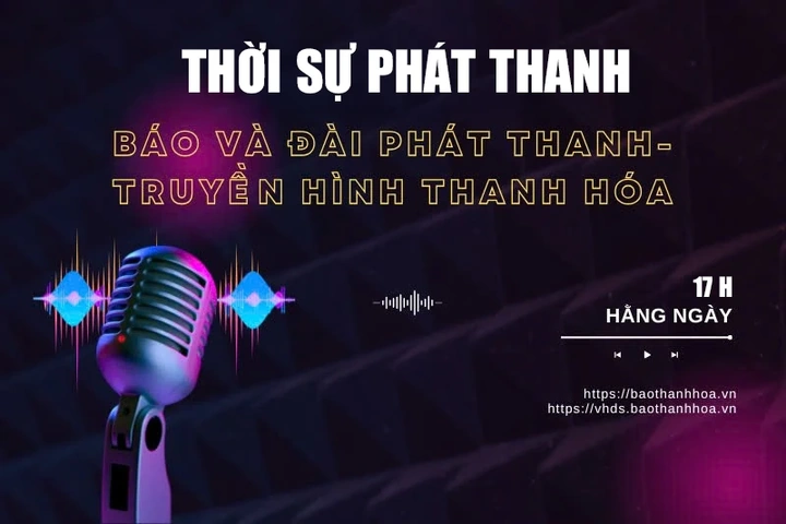 Bản tin Thời sự phát thanh ngày 11/7/2025