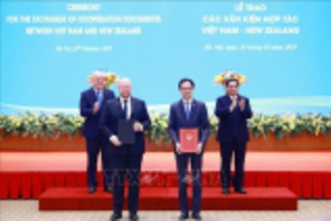 Toàn văn Tuyên bố chung về việc nâng cấp quan hệ Việt Nam - New Zealand lên đối tác chiến lược toàn diện