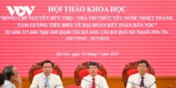 Nhà trí thức Nguyễn Hữu Thọ - tấm gương tiêu biểu về đại đoàn kết dân tộc