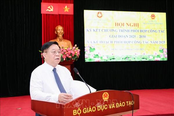 Ban Tuyên giáo và Dân vận Trung ương, Đảng ủy Bộ GD&ĐT phối hợp triển khai nhiều nhiệm vụ quan trọng