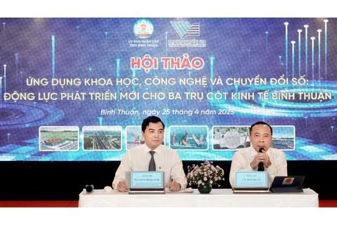 “Ứng dụng khoa học, công nghệ và chuyển đổi số: Động lực phát triển mới cho 3 trụ cột kinh tế Bình Thuận”