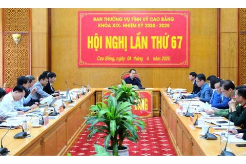 Hội nghị Ban Thường vụ Tỉnh ủy lần thứ 67